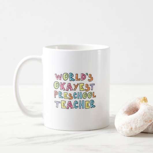 World's Okayest Preschool Teacher Gift Idea コーヒーマグカップ (ドーナツ)
