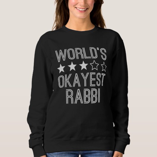Worlds Okayest Rabbi  Rabbi 1 スウェットシャツ (正面)