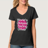 World's Okayest Racing Driver Tシャツ (正面)