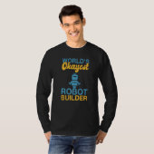 Worlds okayest Robot Builder Robotics   Tシャツ (正面フル)