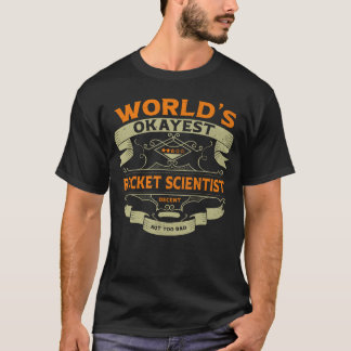 Worlds Okayest Rocket Scientist Funny Vintage Labe Tシャツ