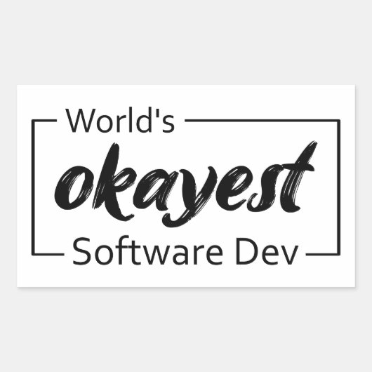 World's Okayest Software Dev 長方形シール (正面)