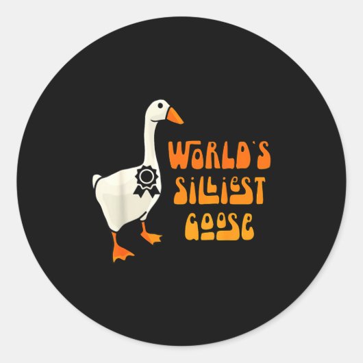 World's Silliest Goose Funny Goose Lovers  ラウンドシール (正面)