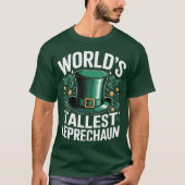 World's Tallest Leprechaun Funny St. Patricks Day  Tシャツ (正面)