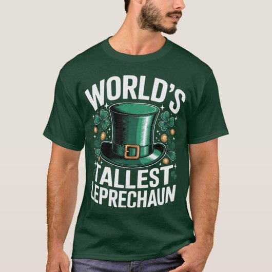 World's Tallest Leprechaun Funny St. Patricks Day  Tシャツ (正面)