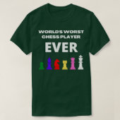 Worlds worst chess player ever  tシャツ (デザイン正面)