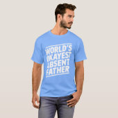 worldsOkayest不在の父の皮肉引用文 Tシャツ (正面フル)