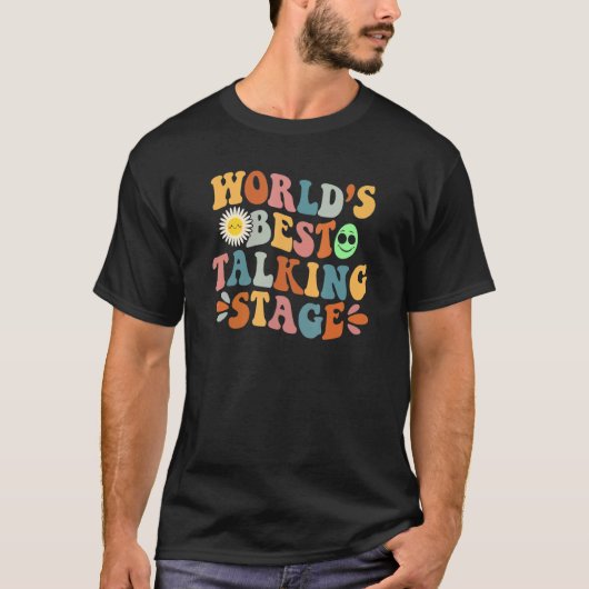 Worldu2019s話し最高のステージおもしろい_4 Tシャツ (正面)