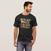 Worldu2019s話し最高のステージおもしろい_4 Tシャツ (正面フル)
