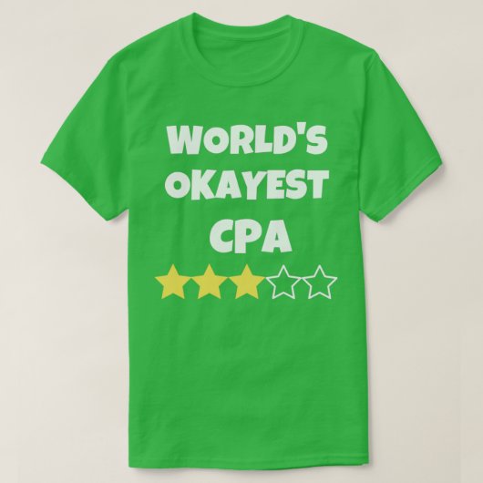 Worldxおもしろい27sオケイエストCPA会計士ガギフト Tシャツ (デザイン正面)