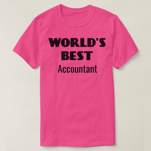 Worldx27sの最高の会計士のギフトを始めユニークる Tシャツ (デザイン正面)
