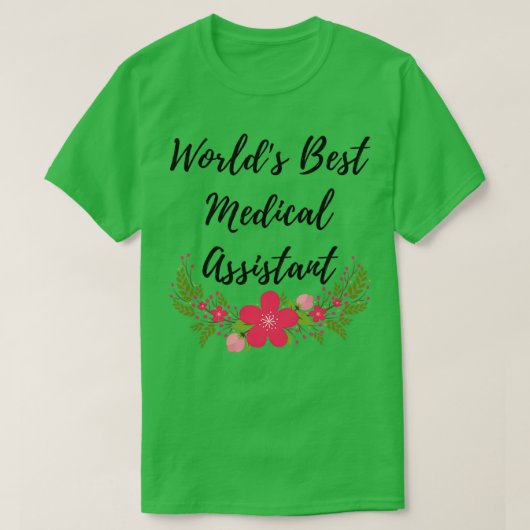 Worldx27s医最高の療助手 Tシャツ (デザイン正面)