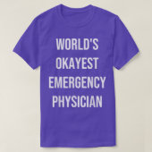 Worldx27s Okayest Emergency Physician Co-worker Ga Tシャツ (デザイン正面)