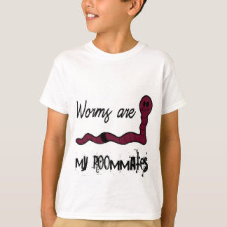 Worms are my roommates tシャツ