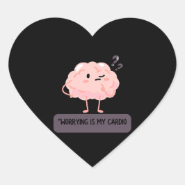 Worrying Is My Cardio – 面白い不安デザイン ハートシール