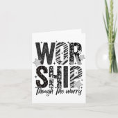 Worship Through The Worry Insrational Religious Ch カード (正面)