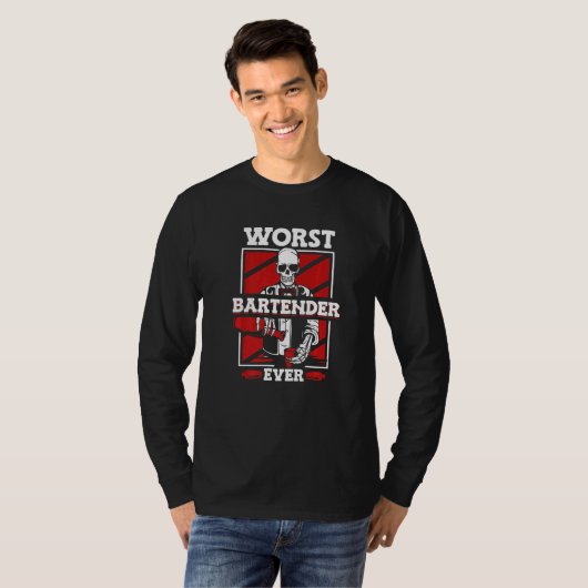 Worst Bartender Ever Mixologist Barmann Bartender  Tシャツ (正面フル)