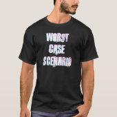 Worst Case Scenario Print Tシャツ (正面)