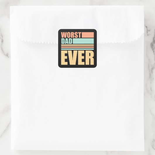 Worst Dad Ever Funny Sarcastic Father's Day Joke スクエアシール (バッグ)