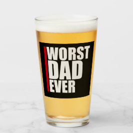 Worst Dad Ever Funny Sarcastic Father's Day Joke タンブラーグラス