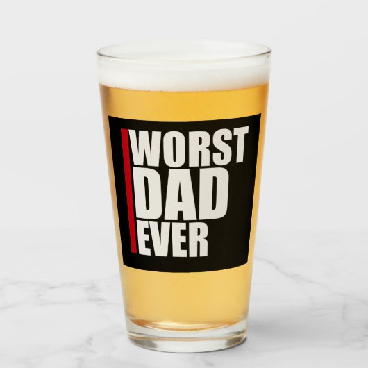 Worst Dad Ever Funny Sarcastic Father's Day Joke タンブラーグラス (ドリンク正面)