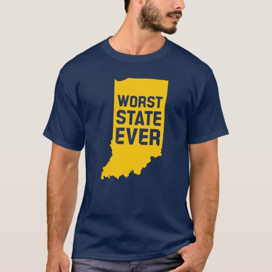 Worst State Ever (Indiana) T-Shirt Tシャツ (正面)