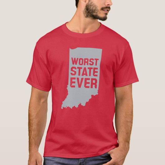 Worst State Ever (Indiana) T-Shirt Tシャツ (正面)