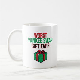 Worst Yankee Swap Gift Ever コーヒーマグカップ