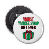Worst Yankee Swap Gift Ever 栓抜き (正面)
