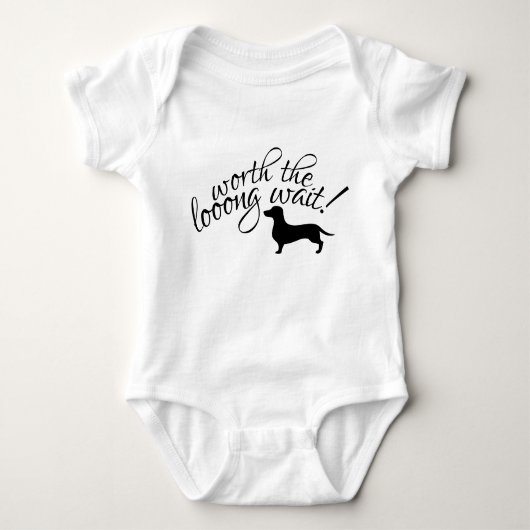 Worth the Long Wait Dachshund Newborn Gift Baby Bo ベビーボディスーツ (正面)