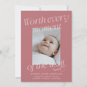 Worth The Wait ピンクの写真 モダンな誕生 案内状