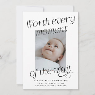 Worth The Wait 白い写真 モダンな誕生 案内状