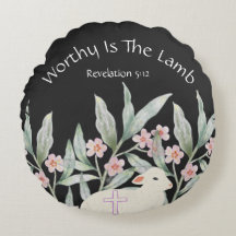 Worthy Is The Lamb Round Throw Pillow