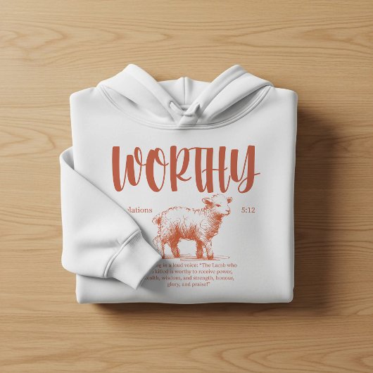 Worthy, Revelation 5:12 Bible verse  パーカ