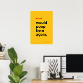 WOULD POOP HERE AGAIN – Funny Bathroom Poster ポスター (ホームオフィス)