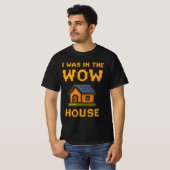 「WoWハウスにいました」| 面白いゲーマーピクセルアートWoW Tシャツ (正面フル)