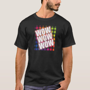 WOWフリーデイWOW WOW WOW TieDyeプレイドミーム引用文 Tシャツ