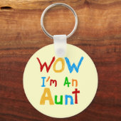 WOW私は叔母のTシャツとギフトだ キーホルダー (正面)