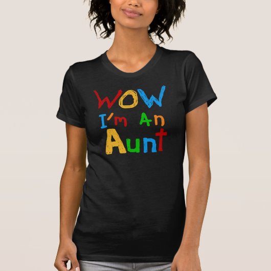 WOW私は叔母のTシャツとギフトだ Tシャツ (正面)