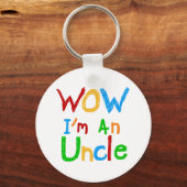 WOW私は叔父のTシャツとGIftsである キーホルダー (正面)