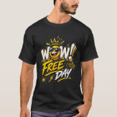 Wow フリーデイ Tシャツ (正面)