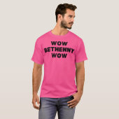 Wow Bethenny Wow – 白黒版 Tシャツ (正面フル)