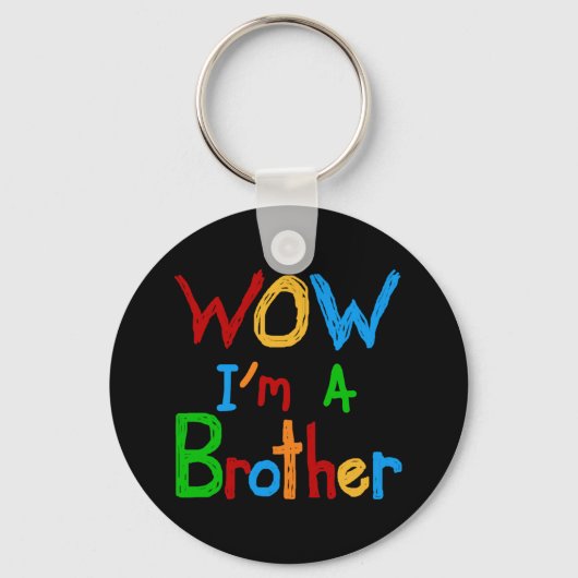 WOW I'm a Brother T-shirts and GIfts キーホルダー (正面)