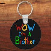 WOW I'm a Brother T-shirts and GIfts キーホルダー (正面)