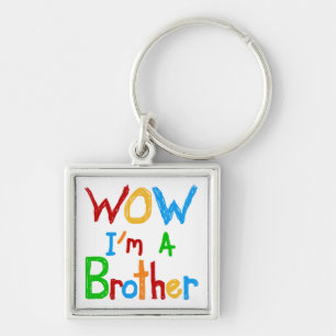 WOW I'm a Brother T-shirts and GIfts キーホルダー