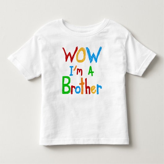 WOW I'm a Brother T-shirts and GIfts トドラーTシャツ (正面)