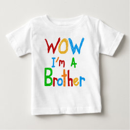 WOW I'm a Brother T-shirts and GIfts ベビーTシャツ