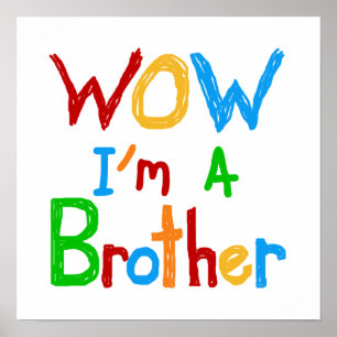 WOW I'm a Brother T-shirts and GIfts ポスター