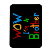 WOW I'm a Brother T-shirts and GIfts マグネット (縦)
