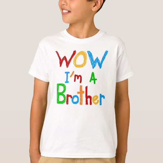WOW I'm a Brother T-shirts and GIfts Tシャツ (正面)